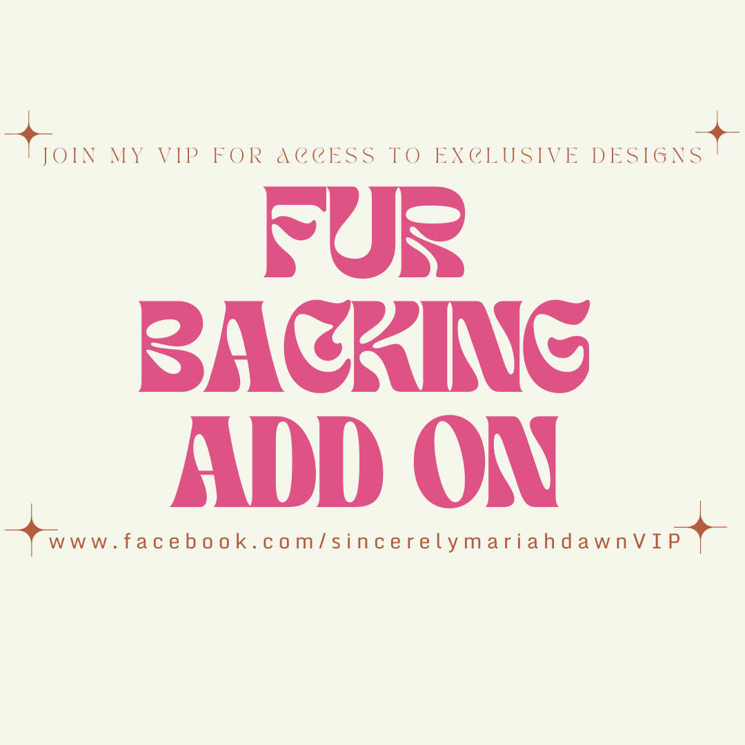 FUR BACKING ADD ON