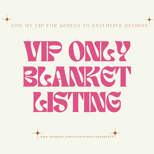 EXCLUSIVE VIP BLANKET DESIGNS